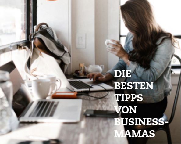 Kostenloses Whitepaper - Homeoffice mit Kindern -Tipps von Business Mamas